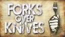 Tenedores Sobre Cuchillos(Forks Over knives)